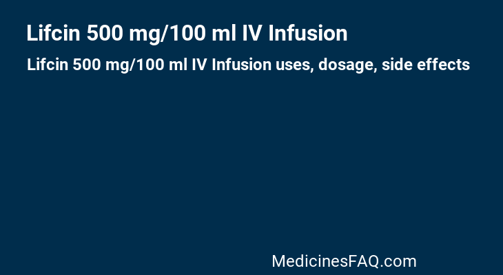 Lifcin 500 mg/100 ml IV Infusion