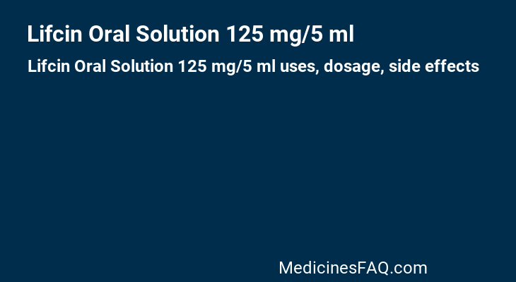 Lifcin Oral Solution 125 mg/5 ml