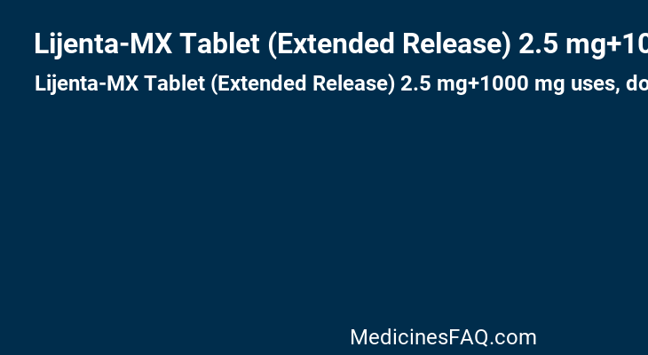 Lijenta-MX Tablet (Extended Release) 2.5 mg+1000 mg