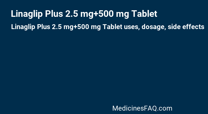 Linaglip Plus 2.5 mg+500 mg Tablet