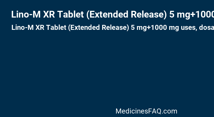 Lino-M XR Tablet (Extended Release) 5 mg+1000 mg