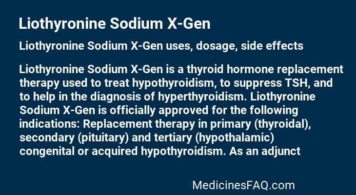 Liothyronine Sodium X-Gen