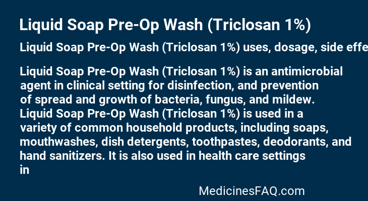 Liquid Soap Pre-Op Wash (Triclosan 1%)