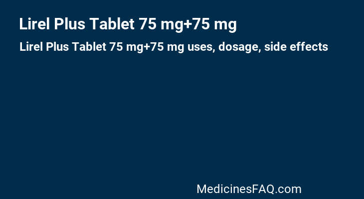 Lirel Plus Tablet 75 mg+75 mg