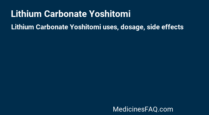 Lithium Carbonate Yoshitomi