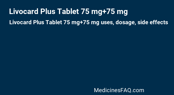 Livocard Plus Tablet 75 mg+75 mg