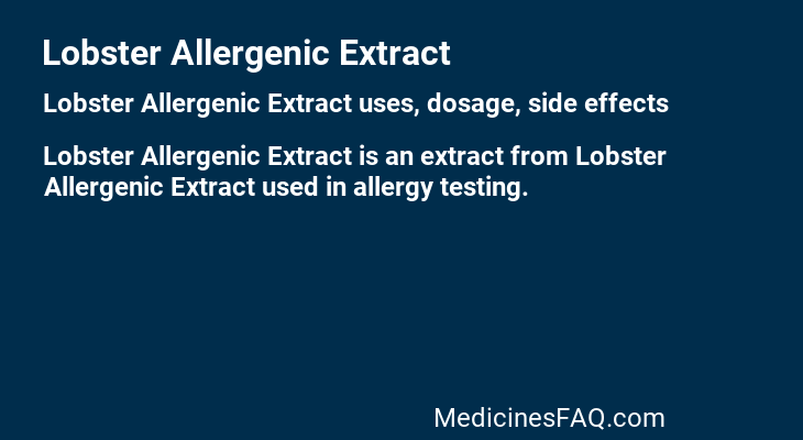 Lobster Allergenic Extract