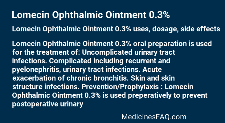 Lomecin Ophthalmic Ointment 0.3%