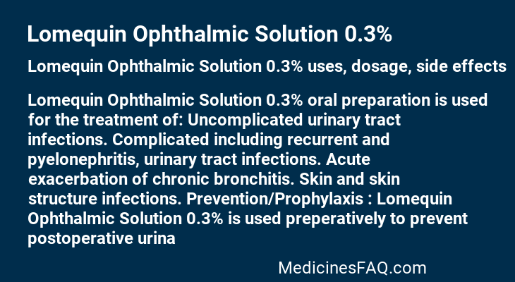 Lomequin Ophthalmic Solution 0.3%