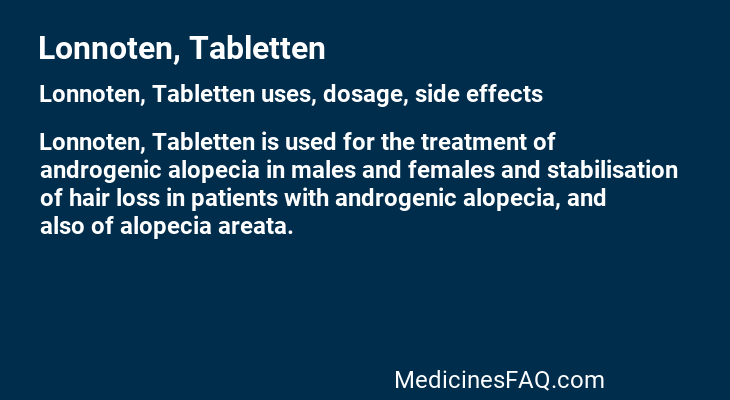 Lonnoten, Tabletten