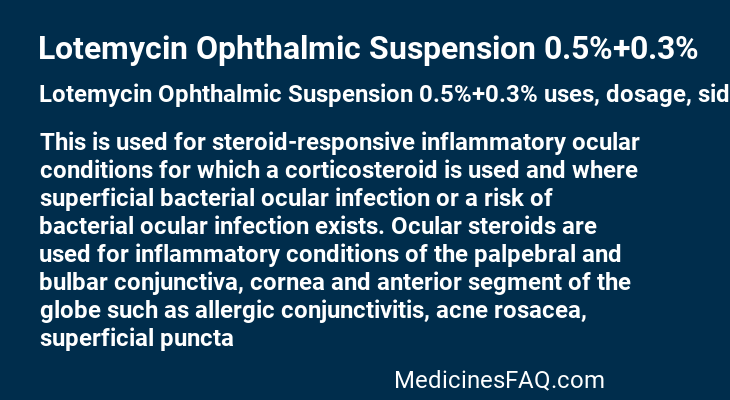 Lotemycin Ophthalmic Suspension 0.5%+0.3%