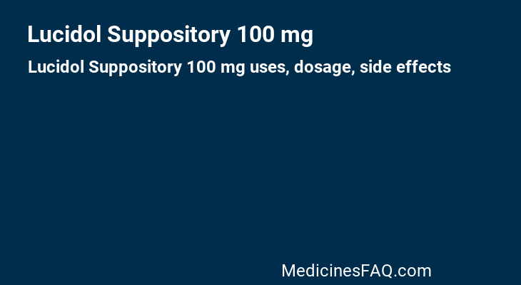 Lucidol Suppository 100 mg