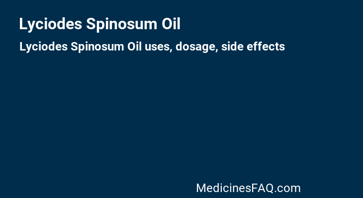 Lyciodes Spinosum Oil
