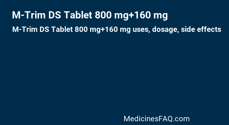 M-Trim DS Tablet 800 mg+160 mg