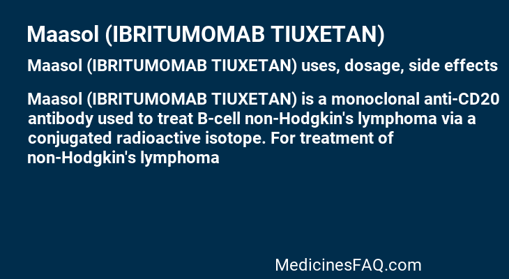Maasol (IBRITUMOMAB TIUXETAN)