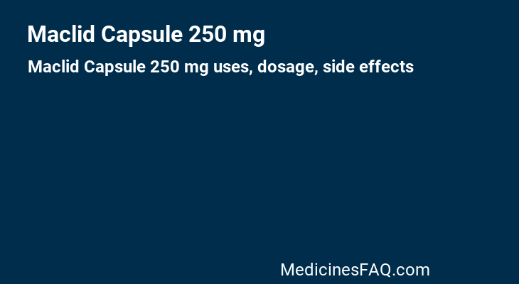 Maclid Capsule 250 mg