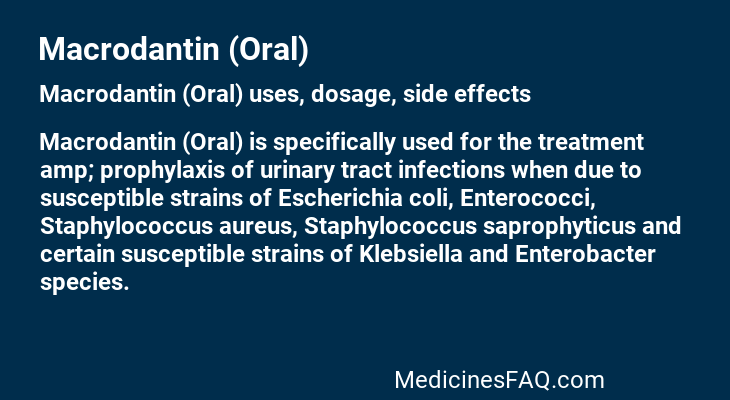 Macrodantin (Oral)