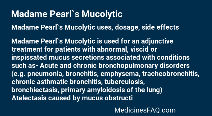 Madame Pearl`s Mucolytic