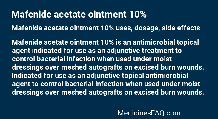 Mafenide acetate ointment 10%