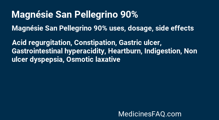 Magnésie San Pellegrino 90%