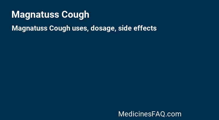 Magnatuss Cough