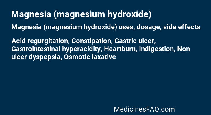 Magnesia (magnesium hydroxide)