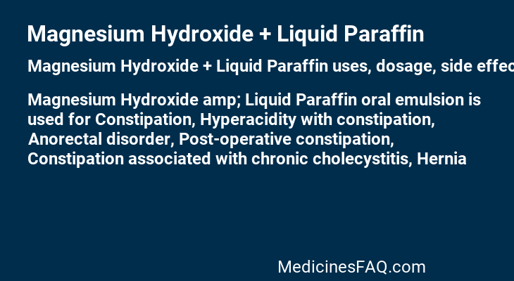 Magnesium Hydroxide + Liquid Paraffin