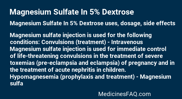 Magnesium Sulfate In 5% Dextrose