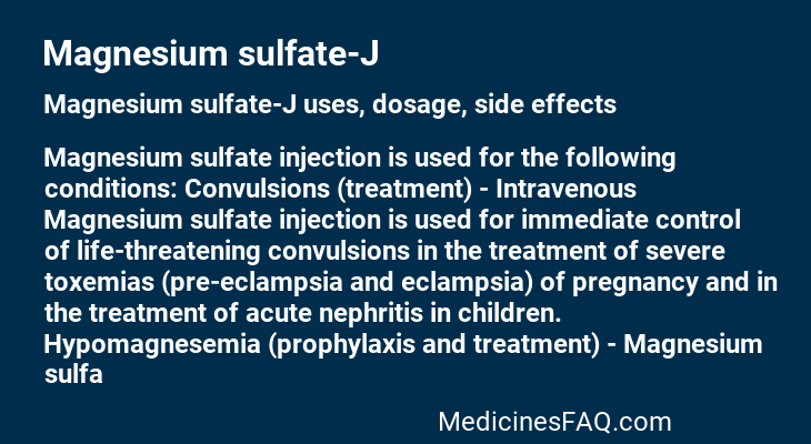 Magnesium sulfate-J