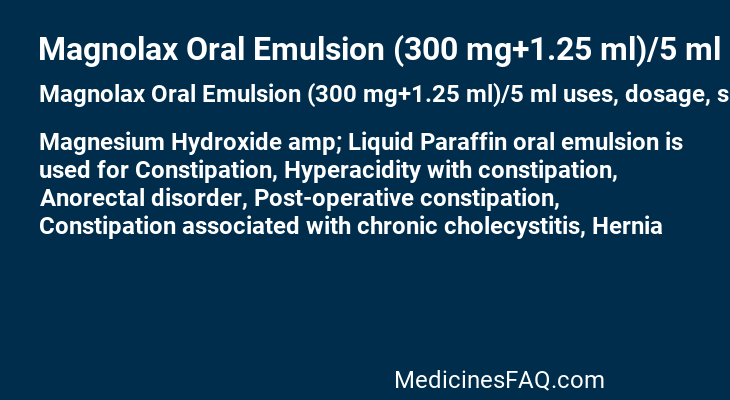 Magnolax Oral Emulsion (300 mg+1.25 ml)/5 ml