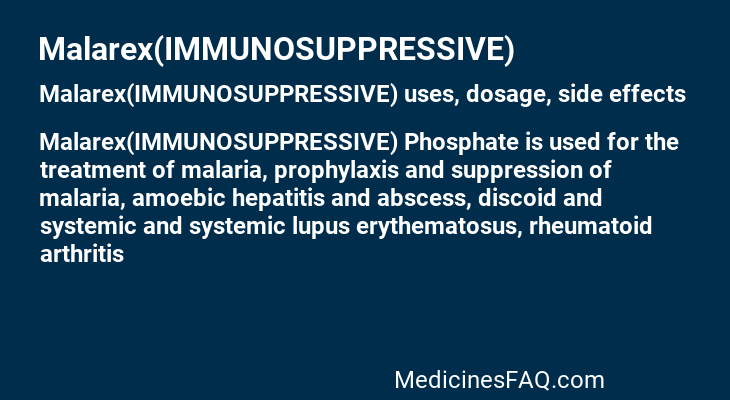 Malarex(IMMUNOSUPPRESSIVE)