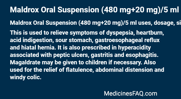 Maldrox Oral Suspension (480 mg+20 mg)/5 ml