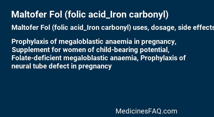 Maltofer Fol (folic acid_Iron carbonyl)