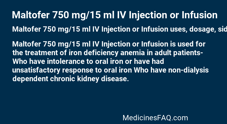 Maltofer 750 mg/15 ml IV Injection or Infusion