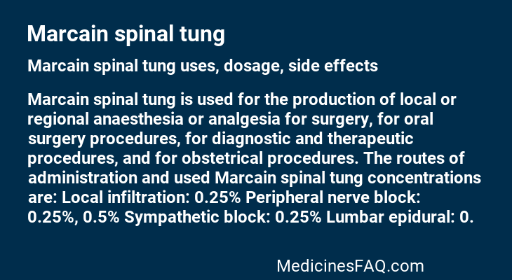 Marcain spinal tung