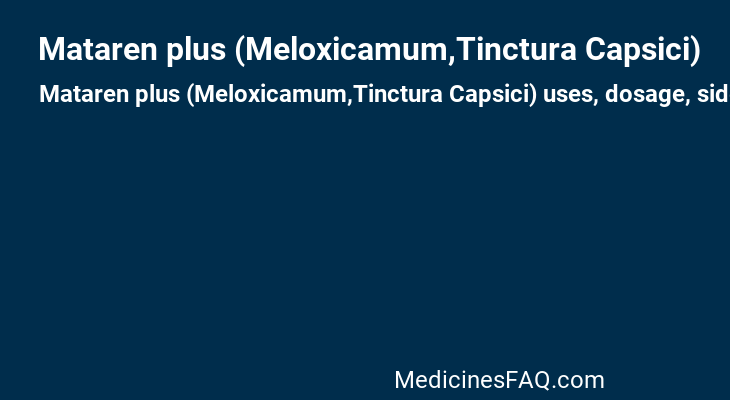 Mataren plus (Meloxicamum,Tinctura Capsici)