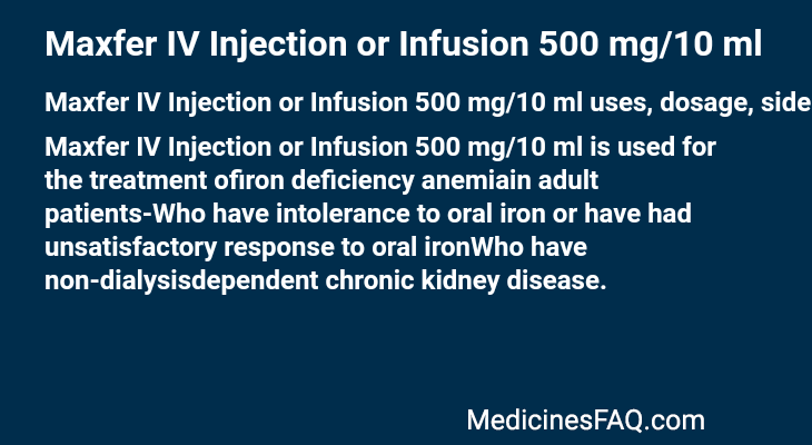 Maxfer IV Injection or Infusion 500 mg/10 ml