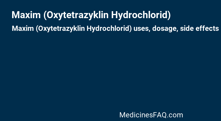 Maxim (Oxytetrazyklin Hydrochlorid)