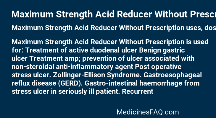 Maximum Strength Acid Reducer Without Prescription