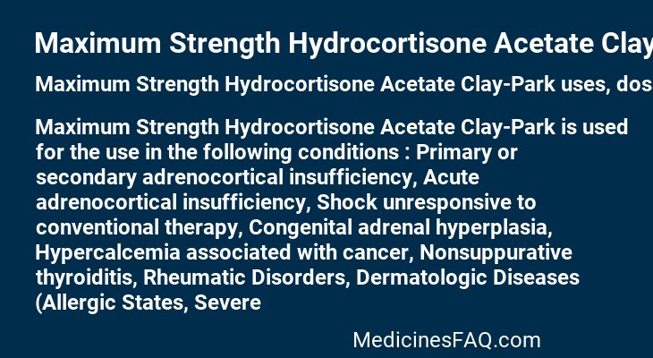 Maximum Strength Hydrocortisone Acetate Clay-Park