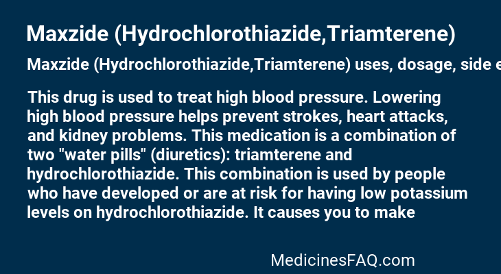 Maxzide (Hydrochlorothiazide,Triamterene)