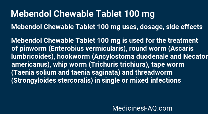 Mebendol Chewable Tablet 100 mg