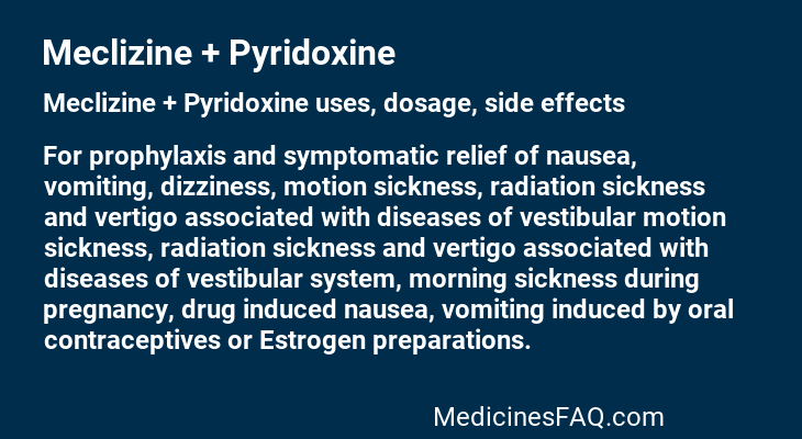 Meclizine + Pyridoxine