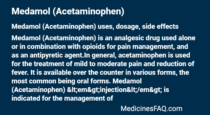 Medamol (Acetaminophen)