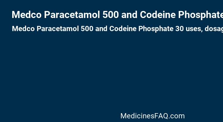 Medco Paracetamol 500 and Codeine Phosphate 30