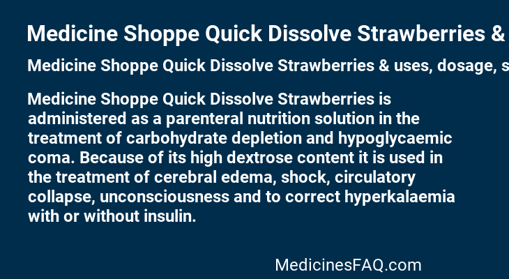 Medicine Shoppe Quick Dissolve Strawberries &