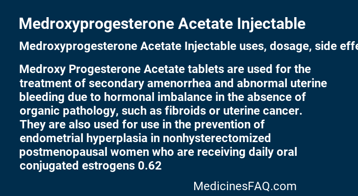 Medroxyprogesterone Acetate Injectable