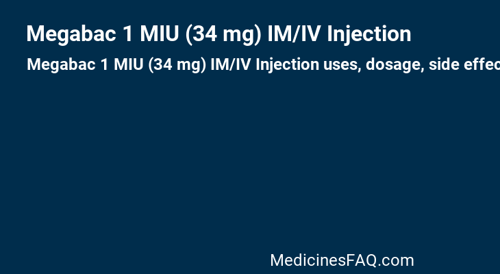 Megabac 1 MIU (34 mg) IM/IV Injection