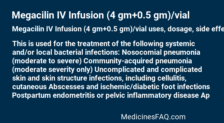 Megacilin IV Infusion (4 gm+0.5 gm)/vial