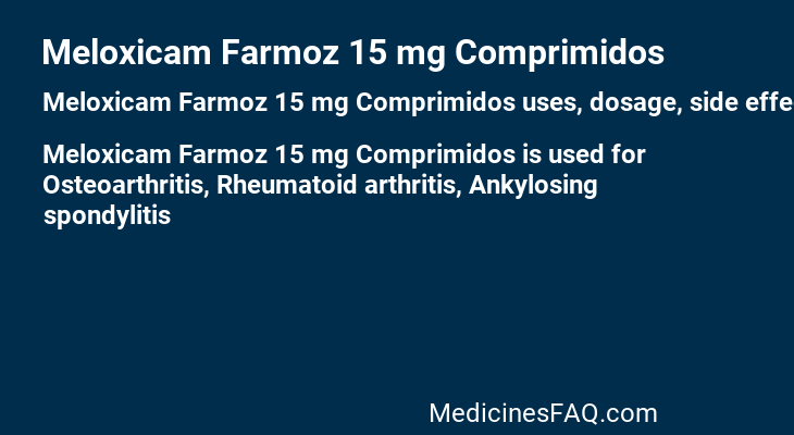 Meloxicam Farmoz 15 mg Comprimidos